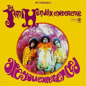 Album cover for the U.S. version of Are You Experienced by The Jimi Hendrix Experience. Reprise LP 6261. Image courtesy of Wikimedia Commons.