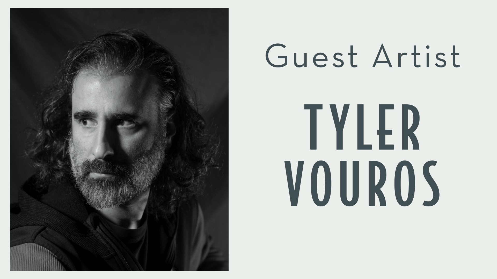 Open Studio Sessions with Tyler Vouros
